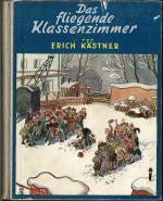 Erich Kästner: Das fliegende Klassenzimm
