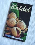 Maria Wiesmüller: Knödel. Kompass Küchen
