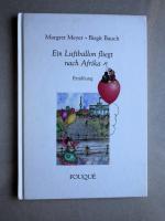 Margret Meyer / Birgit Bauch: Ein Luftba Margret Meyer / Birgit Bauch: Ein Luftba