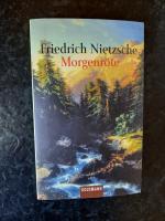 Friedrich Nietzsche: Morgenröte - Gedank