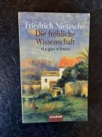 Friedrich Nietzsche: Die fröhliche Wisse