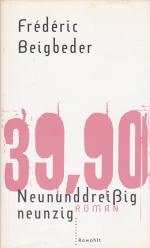 Frédéric Beigbeder: Neununddreißigneunzi