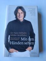Müller-Wohlfahrt, Dr. Hans-Wilhelm: Mit Müller-Wohlfahrt, Dr. Hans-Wilhelm: Mit