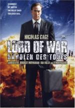 Andrew Niccol: Lord of War - Händler des