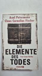 Claus Cornelius Fischer, Axel Petermann: Claus Cornelius Fischer, Axel Petermann:
