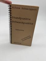 Standpunkte, Schwankpunkte - Gedichte