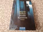 Minette Walters: Dunkle Kammern