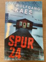 Wolfgang Kaes: Spur 24 Wolfgang Kaes: Spur 24