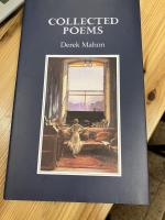 Derek Mahon: Colected Poems Derek Mahon: Colected Poems