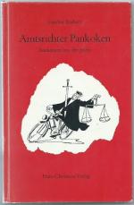 Günther Riebow: Amtsrichter Pankoken. An Günther Riebow: Amtsrichter Pankoken. An