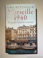 Uwe Wittstock: Marseille 1940 – Die groß