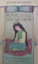 Schachtelhälmchen - Pflanzenmärchen aus aller Welt