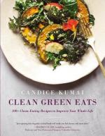 Candice Kumai: Clean Green Eats