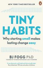 B. J. Fogg: Tiny Habits