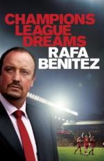 Rafa Benitez: Champions League Dreams