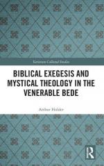 Biblical Exegesis and Mystical Theology in the Venerable Bede