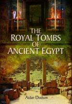 Aidan Dodson: The Royal Tombs of Ancient
