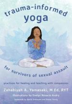 Zahabiyah A. Yamasaki: Trauma-Informed Y