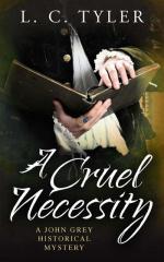 L. C. Tyler: A Cruel Necessity