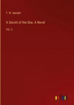 A Secret of the Sea. A Novel