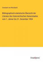 Bibliographisch-statistische Übersicht der Literatur des österreichischen Kaiserstaates vom 1. Jänner bis 31. December 1854