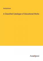 A Classified Catalogue of Educational Works