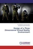 Design of a Three Dimensional Virtual Reality Environment