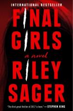 Final Girls: A Novel