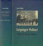 Leipziger Polizei. Blaue & Grüne Polizei. Signiertes Exemplar.