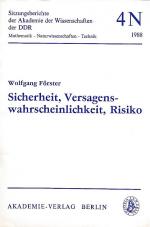 Sicherheit, Versagenswahrscheinlichkeit, Risiko. Jahrgang 1988, Nr. 4 N.