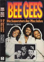 Bee Gees. Die Superstars der 70er Jahre.