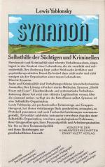 Synanon : Selbsthilfe d. Süchtigen u. Kriminellen. [Aus d. Amerikan. übers. von Wolfgang Krege unter Beratung von Ingo Warnke] / Konzepte der Humanwissenschaften