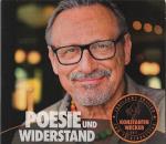 Konstantin Wecker : Poesie und Widerstand (Audio CD)