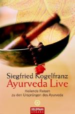 Kogelfranz, Siegfried (Verfasser): Ayurv Kogelfranz, Siegfried (Verfasser): Ayurv