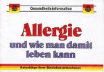 Allergie - und wie man damit leben kann. Ratschläge Ihrer Betriebskrankenkasse