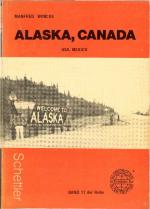 Mexico, USA, Canada, Alaska : per Auto, Eisenbahn, Schiff, Bus, Flugzeug u. Auto-Stop ; Alaska, Yukon Territory, British Columbia, Washington, Oregon, California, Arizona, Sonora (Mex.) ; mit vielen Abstechern u. Anreise über d. Atlantik u.d. Trans Canada Highway. von / Globetrotter schreiben für Globetrotter ; Bd. 11