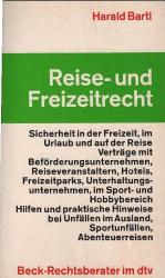 Reise- und Freizeitrecht. von / dtv ; 5246 : Beck-Rechtsberater