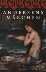 Märchen] ; Andersens Märchen. übertr. von Eva-Maria Blühm. Ausgew. von Julia Schuster