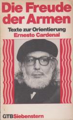 Ernesto Cardenal: Die Freude der Armen : Ernesto Cardenal: Die Freude der Armen :