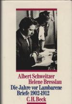 Schweitzer, Albert (Mitwirkender), Helen Schweitzer, Albert (Mitwirkender), Helen