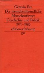 Octavio Paz: Der menschenfreundliche Men