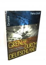 Grenze durch Deutschland. Heinz Gräf ; Kurt Plück. Mit 48 Abb. Text von Kurt Plück. [Übertr. von A. W. Giffard u. A. Sanson]