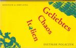 Dietmar Polaczek: Geliebtes Chaos Italie Dietmar Polaczek: Geliebtes Chaos Italie