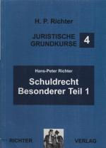 Juristische Grundkurse; Teil: 4., BGB, Schuldrecht, Besonderer Teil. - 1.