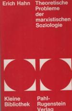 Theoretische Probleme der marxistischen Soziologie. Kleine Bibliothek ; 50