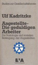 Ulf Kadritzke: Angestellte, die geduldig Ulf Kadritzke: Angestellte, die geduldig