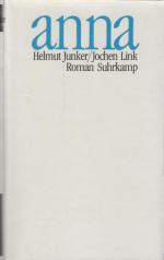 Anna : Roman. Helmut Junker ; Jochen Link