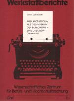 Auslandsstudium als Gegenstand der Forschung - eine Literaturübersicht. Wiss. Zentrum für Berufs- u. Hochschulforschung an d. Gesamthochsch. Kassel / Universität Kassel. Wissenschaftliches Zentrum für Berufs- und Hochschulforschung: Werkstattberichte ; Bd. 11