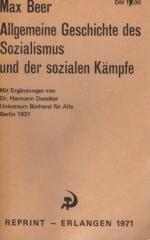 Allgemeine Geschichte des Sozialismus und der sozialen Kämpfe. Politladen-Reprint ; Nr. 10.