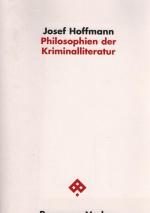 Philosophien der Kriminalliteratur. Passagen Philosophie